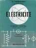 Electricité courant continu - Fascicule 1 : Electrodynamique du débutant au bachelier - Collection Mounic.. Thomasset G.