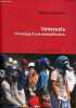 Venezuela chronique d'une déstabilisation.. Lemoine Maurice