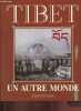 Tibet un autre monde.. Donnet Pierre-Antoine & Dompnier Robert