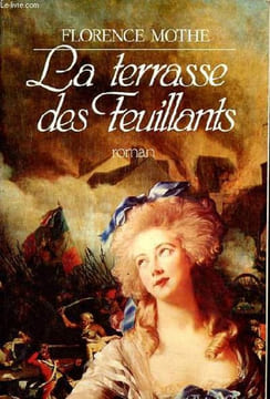 Les Wallenberg - Tome 3 : La terrasse des feuillants - roman - dédicace de l'auteur.. Mothe Florence