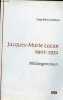 Jacques-Marie Lacan 1901-1932 bildungsroman.. Banos Orellana Jorge