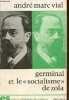 "Germinal et le socialisme de Zola - Collection les classiques du peuple ""critique"".". Vial André Marc