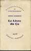 Le livre du ça - Collection connaissance de l'inconscient.. Groddeck Georg