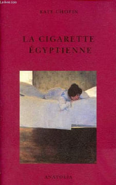 La cigarette égyptienne.. Chopin Kate