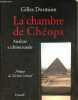 La chambre de Chéops - Analyse architecturale - Collection études d'égyptologie n°5.. Dormion Gilles