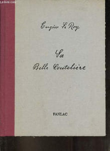 La belle coutelière - Edition du manuscrit original conservé à la Bibliothèque municipale de Périgueux - Exemplaire n°181/1000.