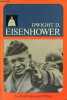 Dwight D.Eisenhower - Un dossier de l'Associated Press.. Morin Relman