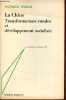 La Chine transformations rurales et développement socialiste - Collection économie et socialisme n°29.. Tissier Patrick