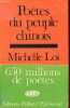 Poètes du peuple chinois - Anthologie.. Loi Michelle