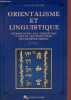 Orientalisme et linguistique - Introduction aux principales langues continentales de l'Extrême-Orient - Les idiomes sino-tibétains.. Armantier Louis