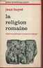 La religion romaine - histoire politique et psychologique - Collection petite bibliothèque payot n°281.. Bayet Jean