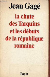 La chute des Tarquins et les débuts de la république romaine - Collection bibliothèque historique.