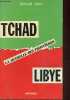 Tchad-Libye la querelle des frontières.. Lanne Bernard