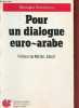 Pour un dialogue euro-arabe - Collection Mondes en devenir points chauds n°5.. Benchenane Mustapha
