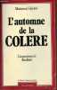 L'automne de la colere - l'assassinat de Sadate - Collection l'épreuve des faits.. Heykal Mohamed