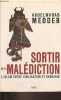 Sortir de la malédiction - L'islam entre civilisation et barbarie - Collection la couleur des idées.. Meddeb Abdelwahab