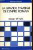 La grande strategie de l'empire romain - Collection bibliotheque strategique.. Luttwak Edward