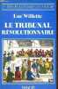 Les erreurs judiciaires de l'histoire - Le tribunal révolutionnaire.. Willette Luc