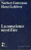 "La conscience mystifiée - Collection "" arguments critiques "".". Guterman Norbert & Lefebvre Henri