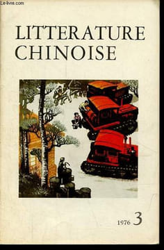 Litterature chinoise n°3 1976 - La dresseuse, kong keh-yi - blocus, yang tsing-kouang - quatre visites à la ville du désert, hsi houei-ting - la ...