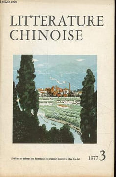 Litterature chinoise n°3 1977 - A la memoire du premier ministre chou en-lai - le premier ministre chou en-lai à la villa du jardin des pruniers - le ...