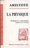 La physique - Collection bibliotheque des textes philosophiques.. Aristote