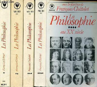 La philosophie - Tome 1 : de Platon à St Thomas - Tome 2 : de Galilée à J.J.Rousseau + Tome 3 : de Kant à Husserl + Tome 4 : au XXe siècle - (4 volumes) - Collection marabout université n°311-312-313-314.
