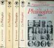 La philosophie - Tome 1 : de Platon à St Thomas - Tome 2 : de Galilée à J.J.Rousseau + Tome 3 : de Kant à Husserl + Tome 4 : au XXe siècle - (4 ...