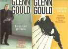 Ecrits - Tome 1 + Tome 2 (2 volumes) - Tome 1 : Le dernier puritain - Tome 2 : Contrepoint à la ligne.. Gould Glenn