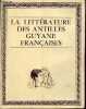 La litterature des Antilles-Guyane Françaises - Tome 1 : Exotisme et Régionalisme.. Corzani Jack