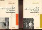 De la classe coopérative à la pédagogie institutionnelle - Tome 1 + Tome 2 (2 volumes) - Collection textes à l'appui/pédagogie.. Vasquez Aïda & Oury ...