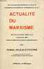 Actualité du marxisme - Actes du colloque tenu a Lille (26-28 avril 1980) - Tome 1 : Travail, valeur, économie.. Delaunay Jean-Claude