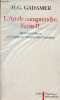 L'art de comprendre - Ecrit 2 - Herméneutique et champs de l'expérience humaine - Collection bibliothèque philosophique.. H.G.Gadamer