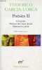 Poésies - Tome 2 : Chansons - poèmes du Cante Jondo - romancero gitan - Collection poésie n°2.. Garcia Lorca Federico