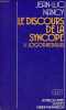 Le discours de la syncope - Tome 1 : Logodaedalus - Collection la philosophie en effet.. Nancy Jean-Luc