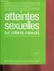 Atteintes sexuelles sur enfants mineurs propos de cliniciens et juristes engagés dans leur pratique auprès de ces enfants - tome 1.. Collectif