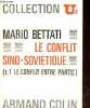 Le conflit sino-sovietique - Tome 1 : Le conflit entre partis - Collection U2 n°174.. Bettati Mario