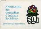 Annuaire des conseillers généraux socialistes.. Collectif