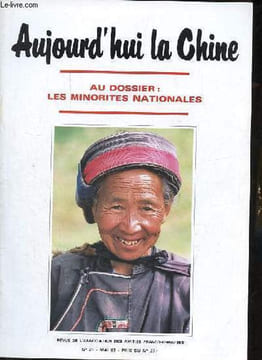 Aujourd'hui la Chine n°28 mai 1983 - Dossier : les minorités nationales - Vive les paysans - la Chine vue par René Dumont - cinquante cinq peuples - ...