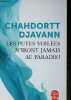 Les putes voilées n'iront jamais au paradis ! - dédicace de l'auteur - Collection le livre de poche n°34637.. Djavann Chahdortt