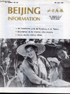 Beijing information n°34 21e année 22 août 1983 - Un principe important dans le règlement des rapports entre les partis frères Deng Xiaoping - voyage ...