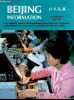 Beijing information n°23 22e année 4 juin 1984 - L'industrie légère chinoise - la coopération sino-belge interview exclusive de M.Roger Denorme - en ...