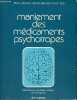 Maniement des médicaments psychotropes - Collection de psychiatrie pratique de l'Encéphale.. Deniker Pierre & Ginestet Daniel & Lôo Henri