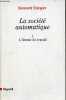 La société automatique - Tome 1 : l'avenir du travail.. Stiegler Bernard