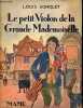 Le petit violon de la grande mademoiselle.. Sonolet Louis