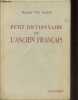 Petit dictionnaire de l'ancien français.. Van Daele Hilaire