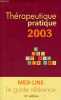 Thérapeutique pratique 2003 - 13e édition.. Dr Perrot Serge
