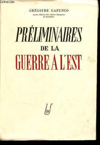 Préliminaires de la guerre à l'est de l'accord de Moscou (21 aout 1939) aux hostilités en Russie (22 juin 1941).