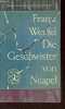 Die Geschwister von Neapel - Roman - Fischer Bücherei n°107.. Werfel Franz