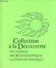 Le camping, les jeux olympiques, la culture physique - Collection à la découverte.. Saint-Pierre André